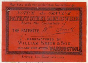 Label for patent steel music wire, manufactured by Wm. Smith and Son, Dallam Wire Works, Warrington, c.1904