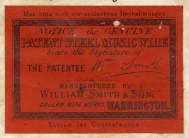 Label for patent steel music wire, William Smith and Son, Dallam Wire Works, Warrington c.1906