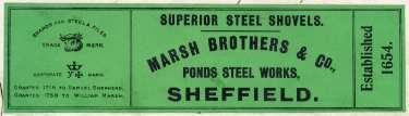 Label for superior steel shovels, Marsh Brothers and Co.[Ltd.], steel manufacturers, Ponds Steel Works,[Shude Lane], Sheffield, England, c.1906
