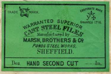 Label for warranted superior cast steel files, hand second cut, manufactured by Marsh Brothers and Co.[Ltd.], steel manufacturers, Ponds Steel Works,[Shude Lane], Sheffield, England, c.1906