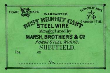 Label for warranted best bright cast steel wire, manufactured by Marsh Brothers and Co.[Ltd., steel manufacturers], Ponds Steel Works, [Shude Lane], Sheffield, c.1906