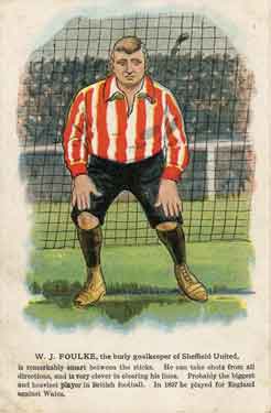 W. Foulke (1874-1916), goalkeeper, Sheffield United Football Club (1894 - 1905)
