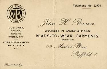 Business card for John H. Brown, specialists in ladies and maids ready-to-wear garments (wholesale), No. 63 Market Place