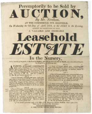 The Nursery (Nursery Street and Garden Street): bill announcing the sale by auction of a leasehold estate in the Nursery, in the township of Brightside, in the parish of Sheffield, held under His Grace the Duke of Norfolk