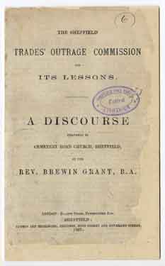 Cover of The Sheffield Trade's outrages commission and its lessons: a discourse delivered in Cemetery Road Church, Sheffield