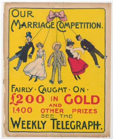 Sheffield Weekly Telegraph poster: Our marriage competition. Fairly caught on. £200 in gold and 1400 other prizes