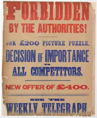 Sheffield Weekly Telegraph poster: Forbidden by the authorities. Our £200 picture puzzle. Decision of importance to all competitors. New offer of £400