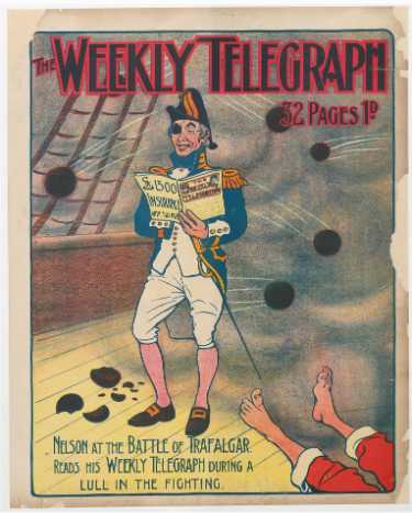 Sheffield Weekly Telegraph poster: Nelson at the Battle of Trafalgar reads his Weekly Telegraph during a lull in the fighting
