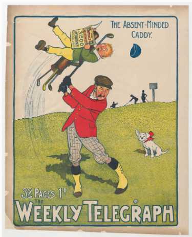 Sheffield Weekly Telegraph poster: The absent-minded caddy
