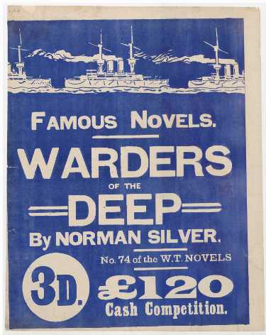 Sheffield Weekly Telegraph poster: Famous novels. Warders of the deep by Norman Silver, No. 74 of the W. T. novels