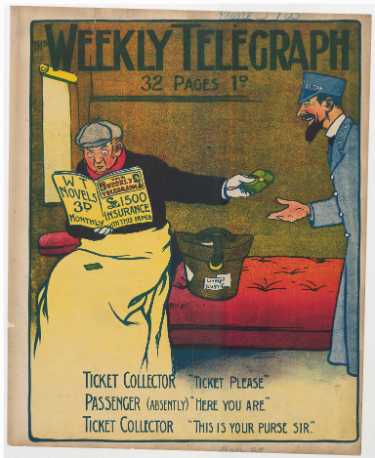 Sheffield Weekly Telegraph poster: Ticket collector 'Ticket please'. Passenger (absently) 'Here you are'. Ticket collector 'This is your purse sir'