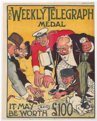 Sheffield Weekly Telegraph poster: The Weekly Telegraph medal. It may be worth £100