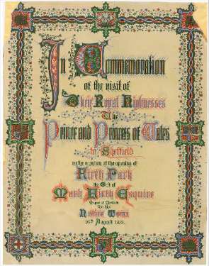 Illuminated scroll by E. Parker, in commemoration of the visit of their Royal Highnesses The Prince and Princess of Wales to Sheffield on the occasion of the opening of Firth Park