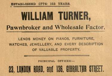 Advertisement for William Turner, pawnbroker and wholesale factor, No.23 London Road and No. 136 Gibraltar Street