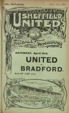 Cover of programme for forthcoming match, Sheffield United FC v. Bradford FC, Saturday, 3rd April 1915