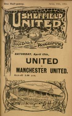 Cover of programme for forthcoming match, Sheffield United FC v. Manchester United FC, Saturday, 17 April 1915