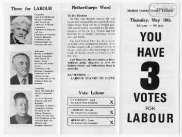 You have 3 votes for Labour. Election leaflet of Enid Hattersley, Harold Lambert and Doris Mulhearn, Labour Party candidates in the municipal elections for the Netherthorpe ward