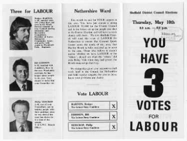 You have 3 votes for Labour. Election leaflet of Roger Barton, Bill Eddison and Philip Moscrop, Labour Party candidates in the municipal elections for the Nethershire ward