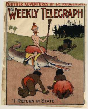 Sheffield Weekly Telegraph poster: Further adventures of De Rougemont. I return in state