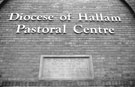 Diocese of Hallam Pastoral Centre, Heppenstall Lane Diocese of Hallam Pastoral Centre, Heppenstall Lane