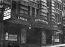 Entrance to Hippodrome Theatre, Cambridge Street. Opened 23 December 1907 as a Music Hall. Became a permanent cinema on 20 July 1931. In 1948, came under the management of The Tivoli (Sheffield) Ltd. Closed 2 March 1963 and demolished