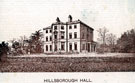 View: s05293 Hillsborough Hall, in what is now Hillsborough Park, off Middlewood Road. Built 18th century by Thos. Steade, grandfather of Pegge-Burnell. Later property of Rimington family and James Willis Dixon, of James Dixon and Sons. Became Hillsborough Librar