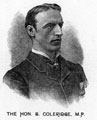 The Hon. Bernard Coleridge, 2nd Baron Coleridge (1851 - 1927), M.P. for the Attercliffe Division of Sheffield, 1885 - 1894