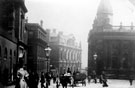View: s17206 High Street, looking towards Commercial Street and Canada House (Sheffield Gas Company offices), Birmingham District and Counties Banking Co. Ltd., Fitzalan Square, right, Fitzalan Market Hall and General Post Office (Haymarket), left