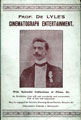 Advertisement for Professor De Lyle's Cinematograph entertainment Advertisement for Professor De Lyle's Cinematograph entertainment