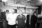Little mesters, (L to R) Graham Clayton, Rowland Swinden and Stan Shaw, Kelham Island Industrial Museum