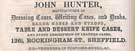 John Hunter, 126 1/2, Rockingham Street, leather case manufacturers, from an advertisement in Melville Co.'s Commercial Directory of Sheffield