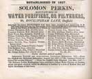 Solomon Perkin, manufacturers of water purifiers or filterers, 90 Rockingham Lane