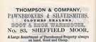 Thompson and Company, pawn brokers and silversmiths, No. 83 Sheffield Moor