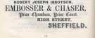 Robert Joseph Ibbotson, embosser and chaser, Prior Chambers, Prior Court, High Street