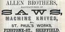 Allen Brothers, saw and machine knife manufacturer, St. Paul's Works, Pinstone Street Allen Brothers, saw and machine knife manufacturer, St. Paul's Works, Pinstone Street