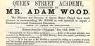 Advertisement and recommendation for Mr Adam Wood, teacher, by Queen Street Academy, affiliated to Queen Street Chapel