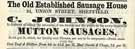 The Old Established Sausage House, C. Johnson, No. 24 Union Street