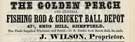 The Golden Perch, J. Wilson, proprietor, fishing rod and cricket ball depot, No. 4, Snig Hill7 1/2