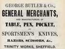 View: y03213 George Butler and Co., table; pen; pocket; sportsmens knives; razors and scissors, Trinity Works, Eyre Street