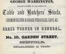 George Warrington, table and butchers steels and brass turner,, No. 10 Garden Street