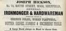 Joseph Hickson, iron monger and hardwareman, No. 73, South Street, Moor