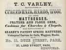 T. C. Varley, mattress manufacturers, No. 13 Duke Street and 21 Lord Street, Park