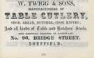 W. Twigg and Sons, cutlery manufacturer, No. 96 Bridge Street