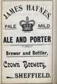 James Haynes, brewer; wine and spirit merchant, Crown Brewery, junction of Langsett Road and Whitehouse Lane
