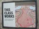 Poster advertising the exhibition, This Class Works - a celebration of the working class, by Pete McKee 