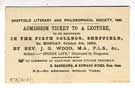 Sheffield Literary and Philosophical Society - admission ticket to a lecture on Spider Life by Rev. J.G. Wood