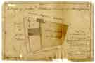 A Plan of Jonathan Whitham's tenement at Attercliff [Attercliffe]