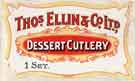 Box label for dessert cutlery for Thomas Ellin and Co., cutlery manufacturer, Sylvester Works, Sylvester Street