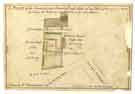 A plan of the ground near Hawley Croft held of the Earl of Surrey by Jonathan Moor describing the buildings erected thereon by Samuel Green