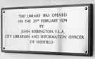 Plaque commemmorating the opening of the new Totley Library, No. 205 Baslow Road by John Bebbington ( City Librarian and Information Officer)